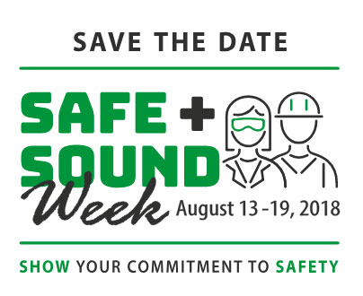 Join us for Safe + Sound Week, August 13-19, 2018